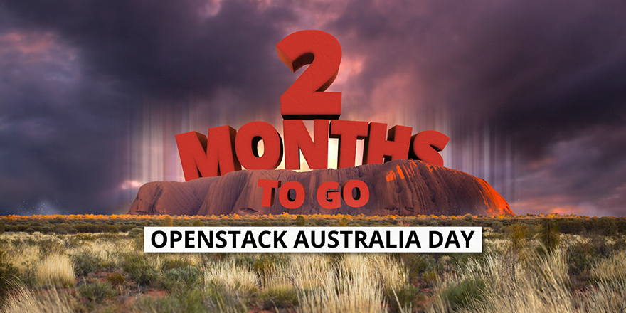 Aptira OpenStack Australia Day 2 months to go