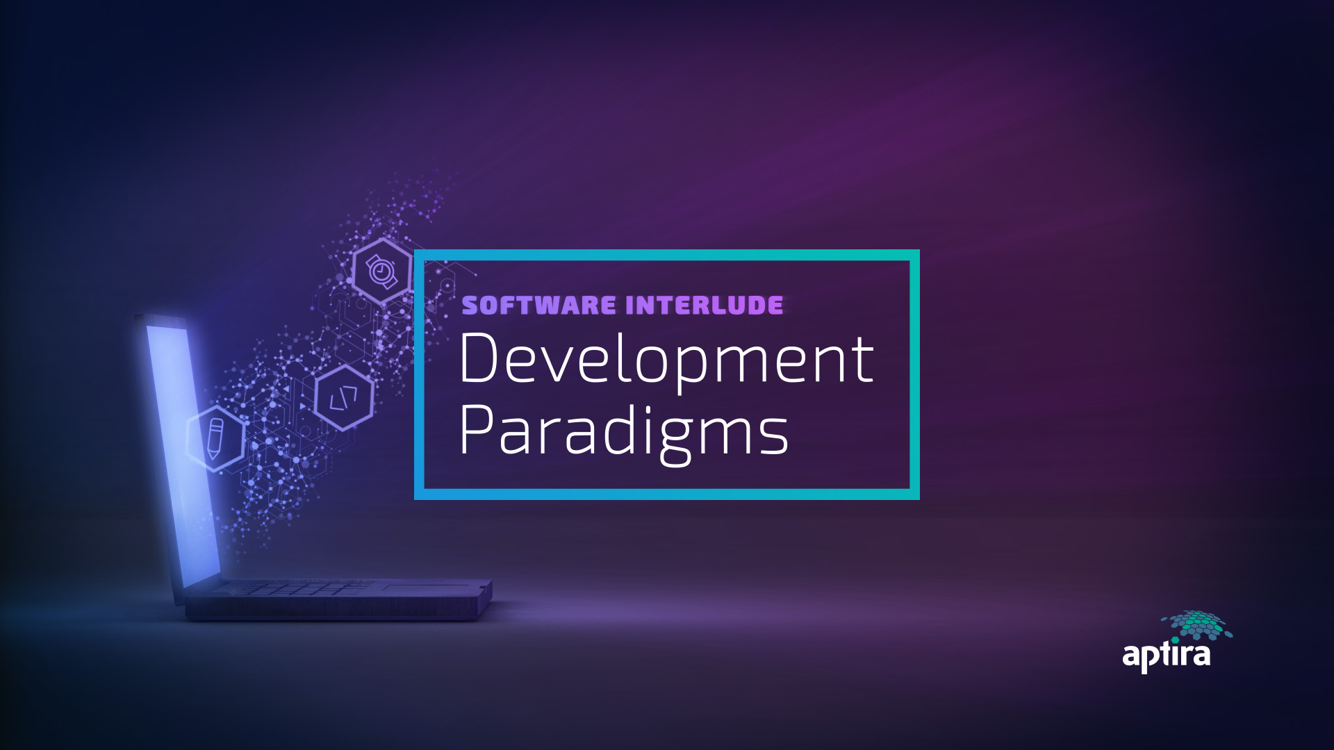 Aptira Software Interlude - Development Paradigms