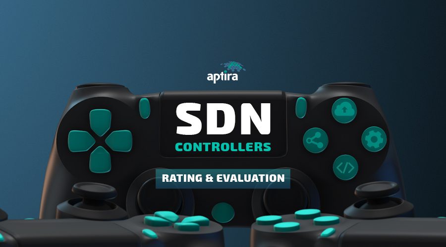Aptira Comparison of Software Defined Networking (SDN) Controllers. Rating and Evaluation